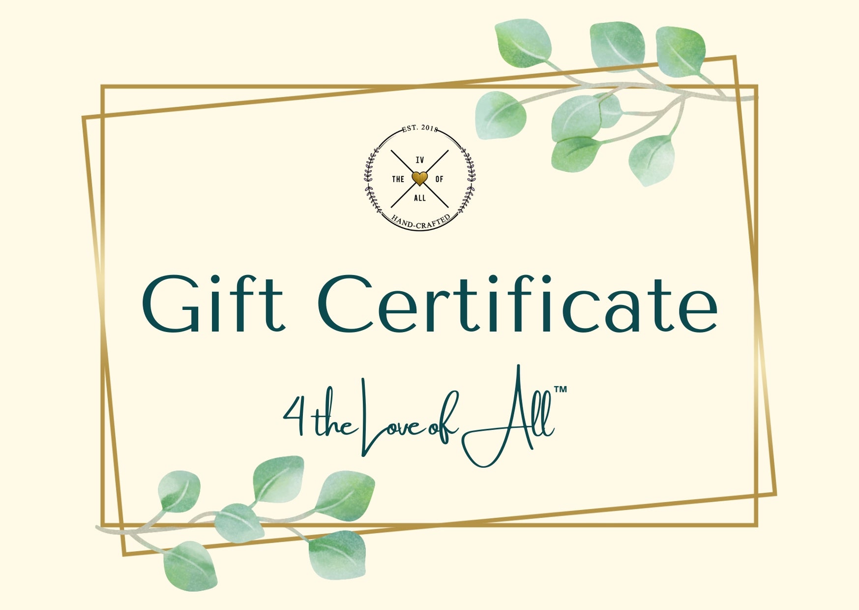 4 the Love of All™ Gift Certificate